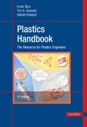 Plastics Handbook: The Resource for Plastics Engineers