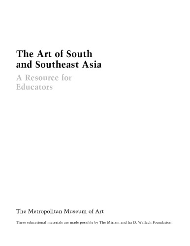 The Art of South and Southeast Asia: A Resource for Educators