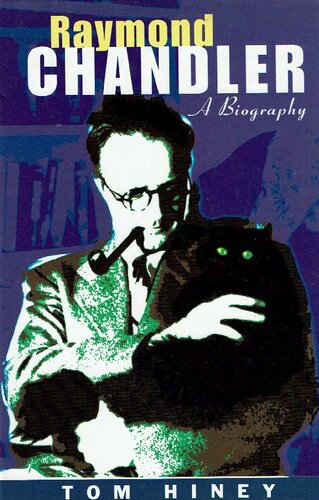 Raymond Chandler: A Biography