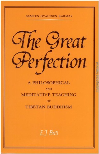 The Great Perfection Rdzogs Chen: A Philosophical and Meditative Teaching in Tibetan Buddhism 