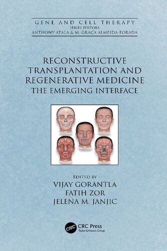 Reconstructive Transplantation and Regenerative Medicine: The Emerging Interface