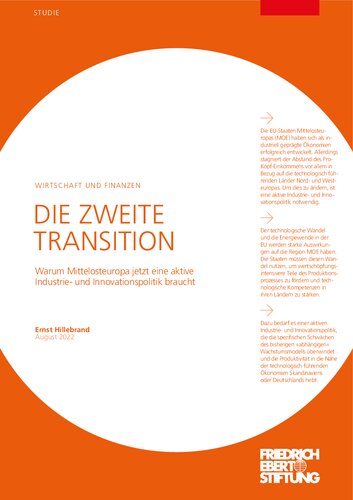 Die zweite Transition : Warum Mittelosteuropa jetzt eine aktive Industrie- und Innovationspolitik braucht