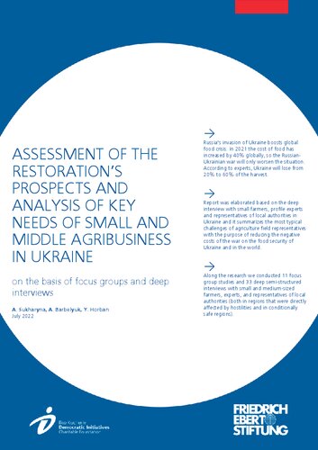ASSESSMENT OF THE RESTORATION’S PROSPECTS AND ANALYSIS OF KEY NEEDS OF SMALL AND MIDDLE AGRIBUSINESS IN UKRAINE on the basis of focus groups and deep interviews