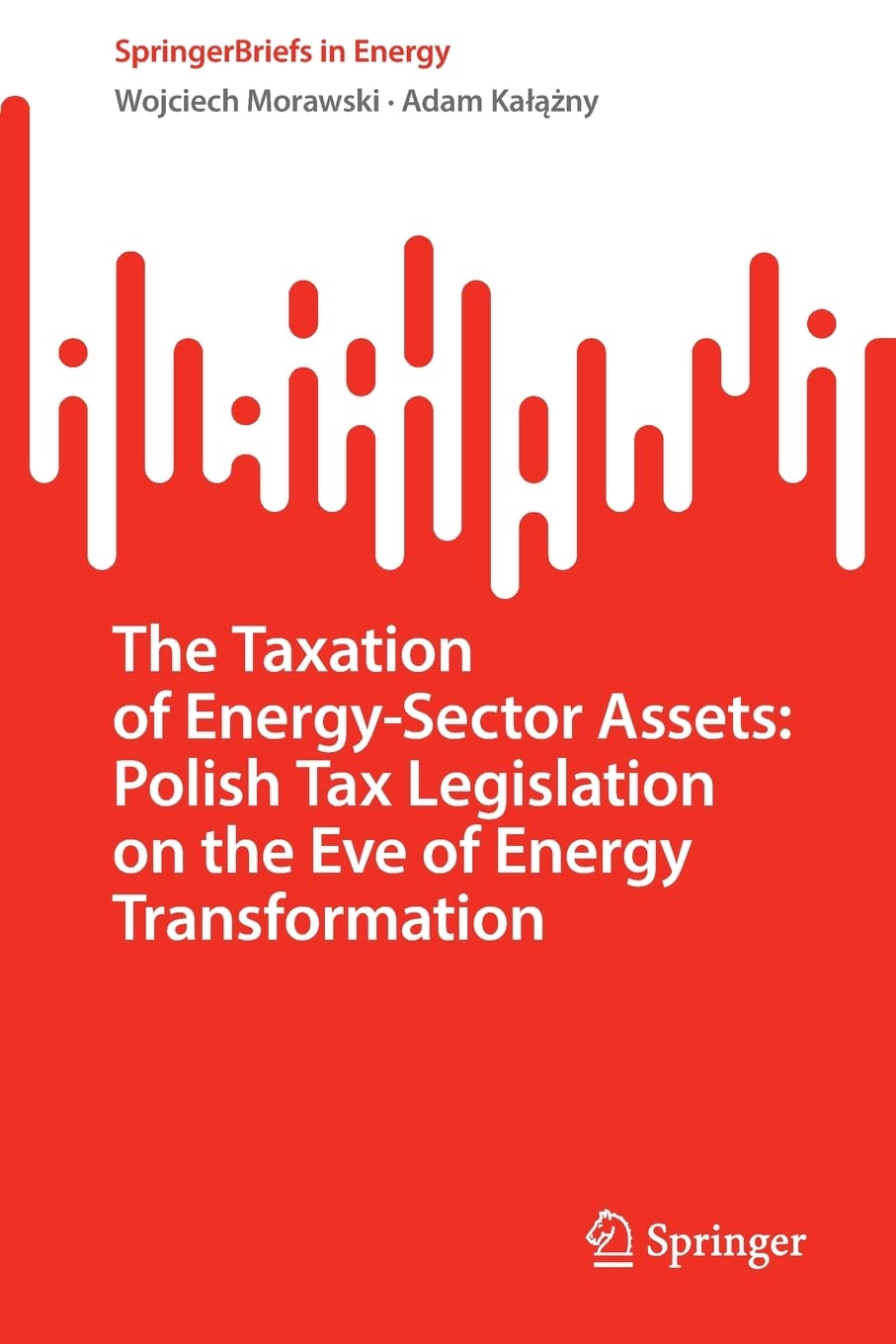 The Taxation of Energy-Sector Assets: Polish Tax Legislation on the Eve of Energy Transformation
