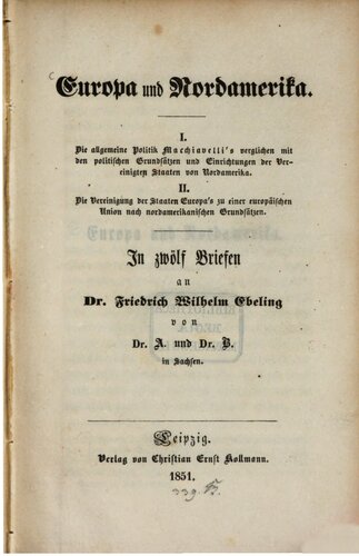 Europa und Nordamerika ; in zwölf Briefen an Dr. Friedrich Wilhelm Ebeling