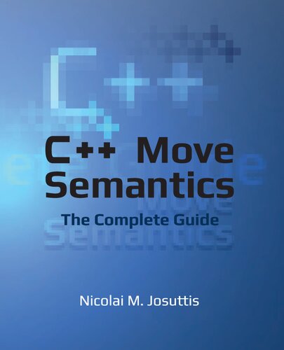C++ Move Semantics - The Complete Guide