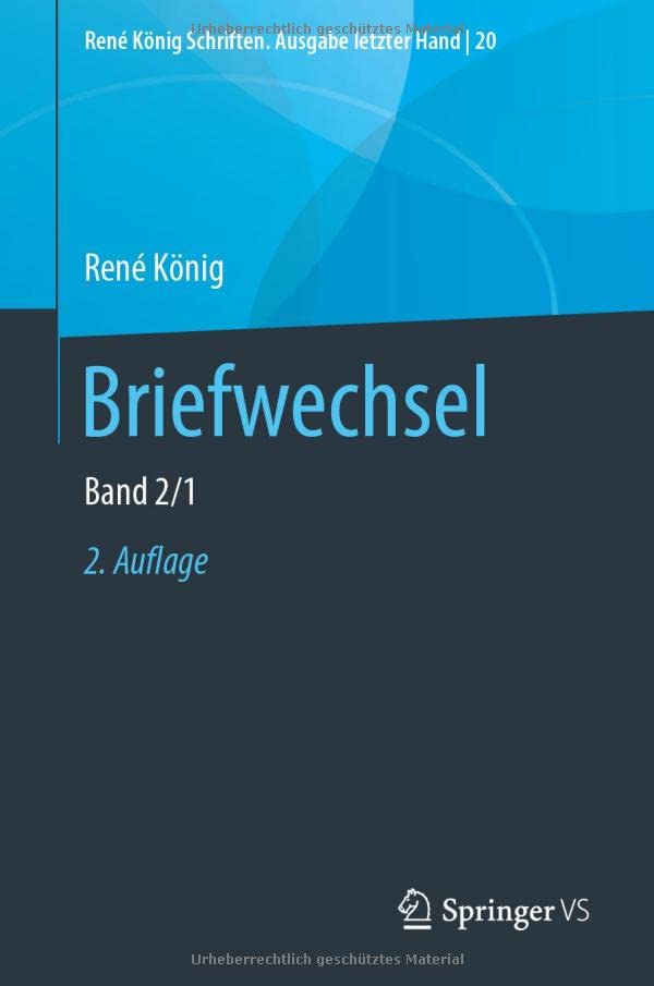 Briefwechsel: Band 2/1 (René König Schriften. Ausgabe letzter Hand, 20) (German Edition)