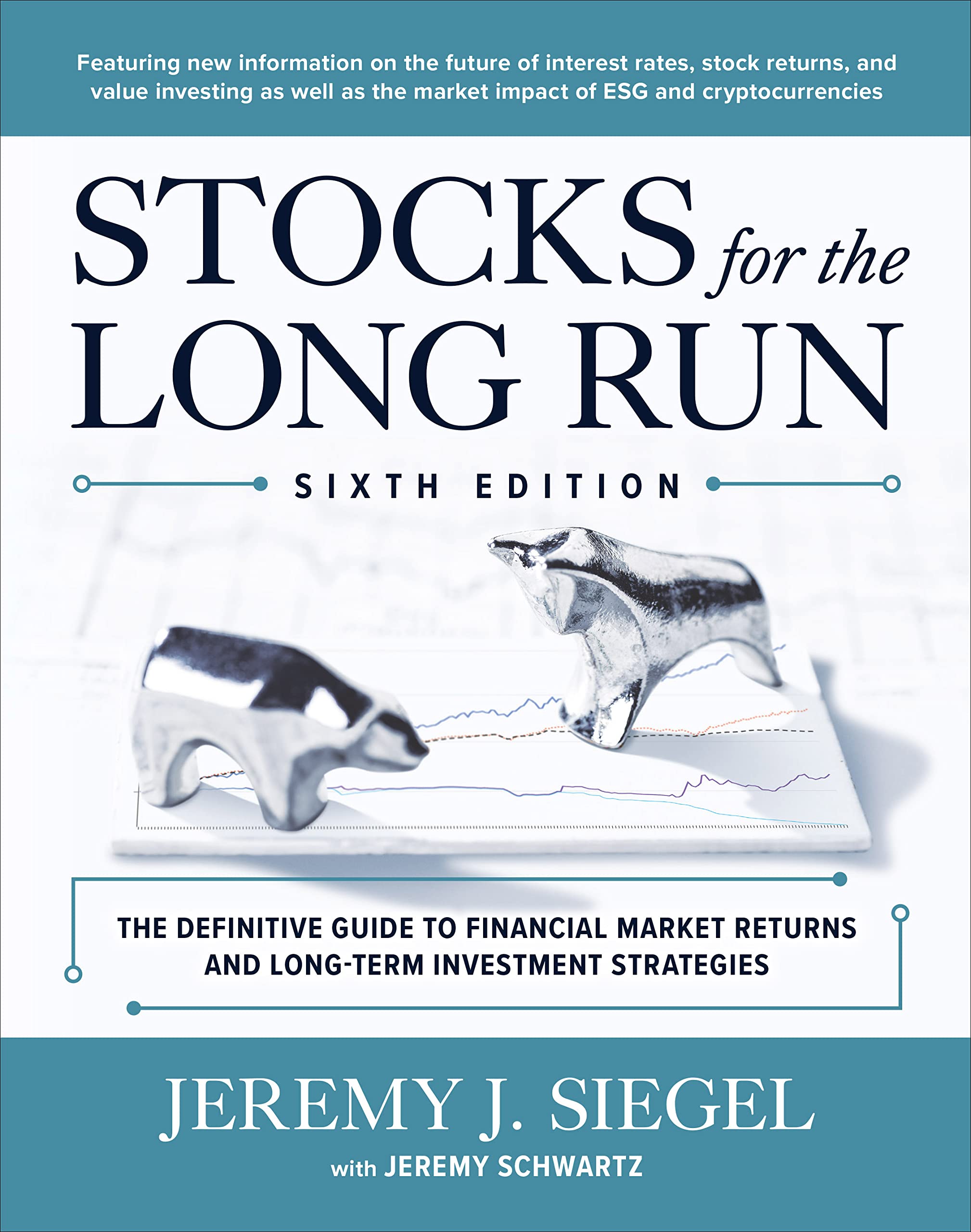 Stocks for the Long Run: The Definitive Guide to Financial Market Returns & Long-Term Investment Strategies,