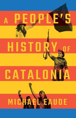 A People’s History of Catalonia