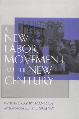 A New Labor Movement for the New Century