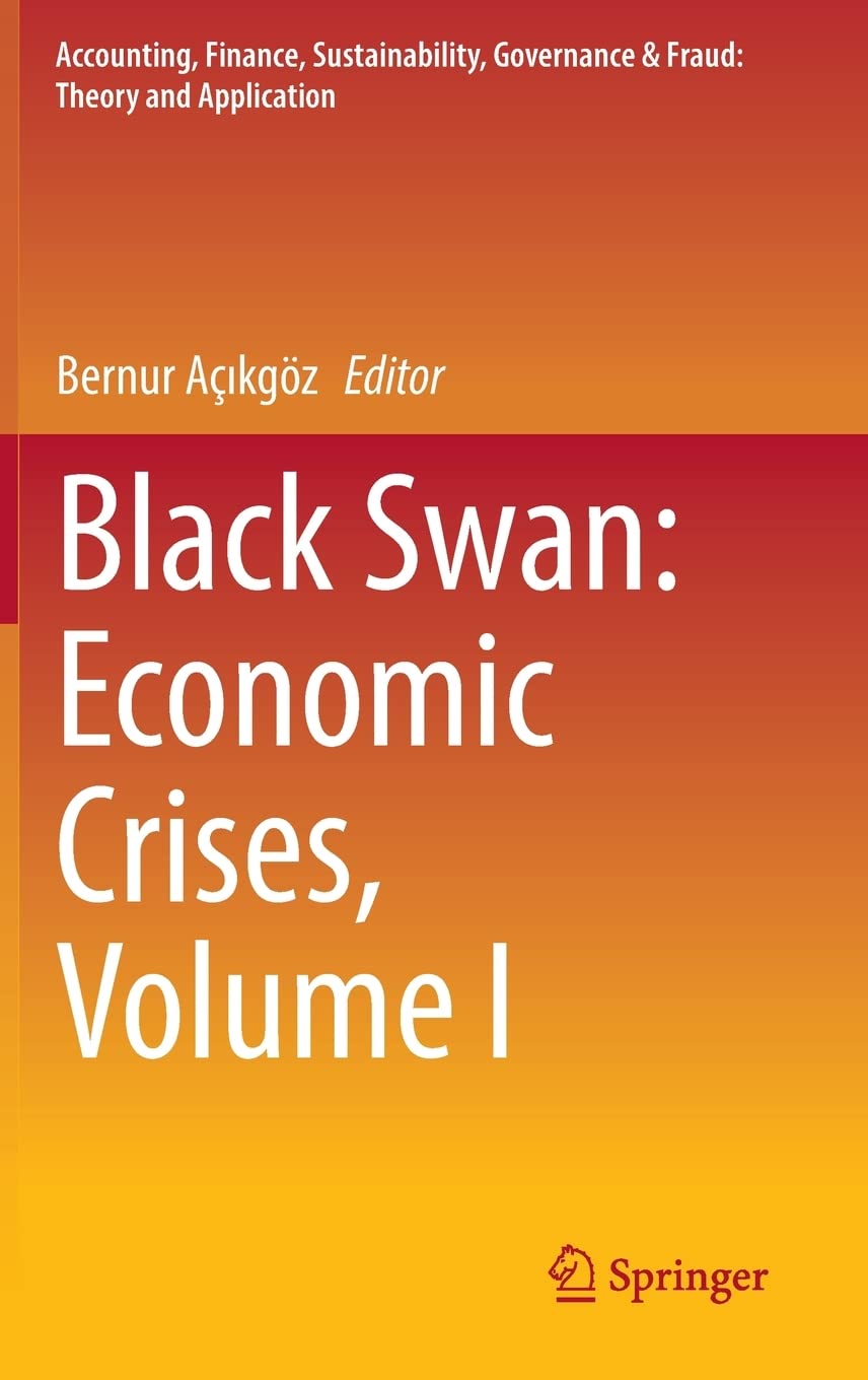 Black Swan: Economic Crises, Volume I