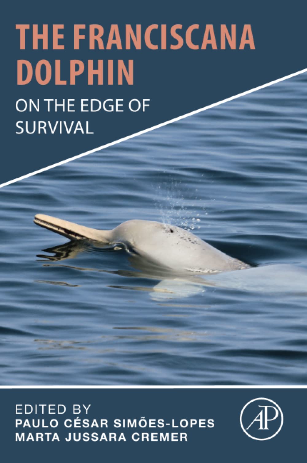 The Franciscana Dolphin: On the Edge of Survival