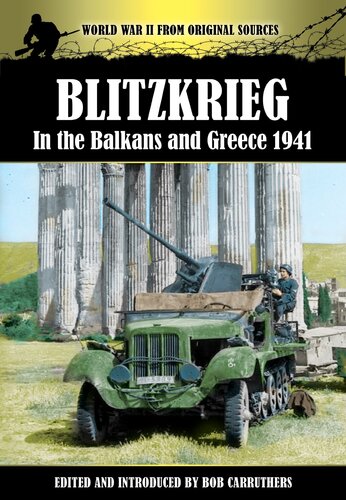 Blitzkrieg in the Balkans and Greece 1941
