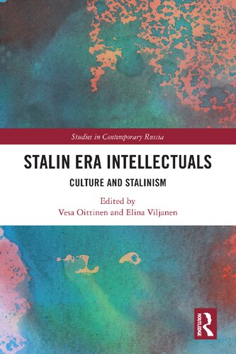Stalin Era Intellectuals: Culture and Stalinism