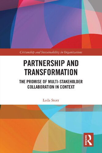 Partnership and Transformation: The Promise of Multi-stakeholder Collaboration in Context