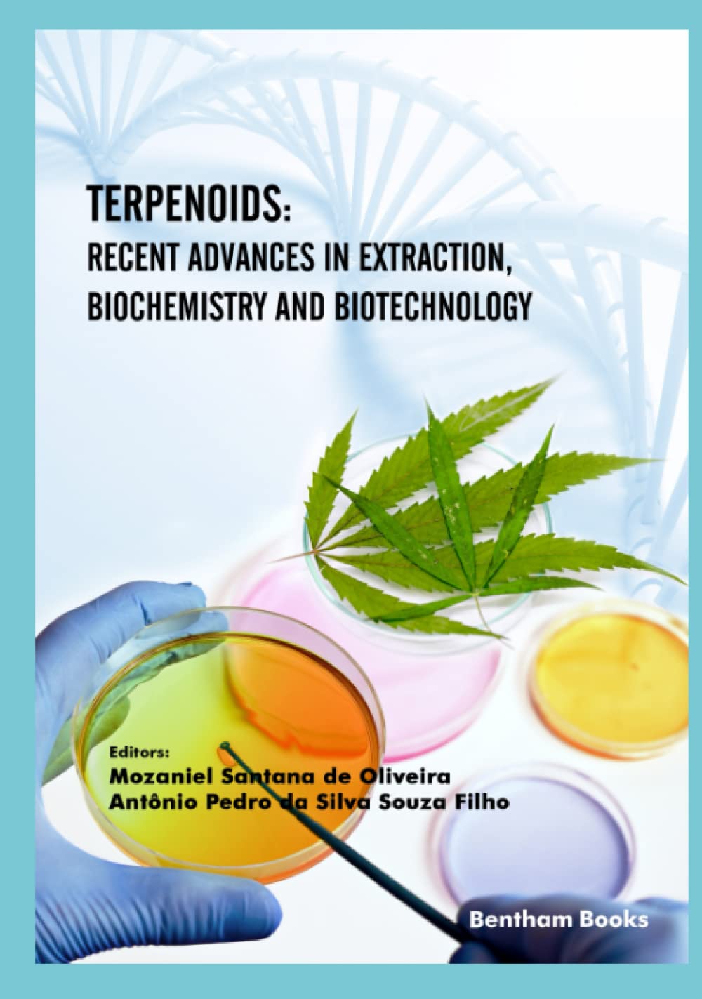 Terpenoids: Recent Advances in Extraction, Biochemistry and Biotechnology