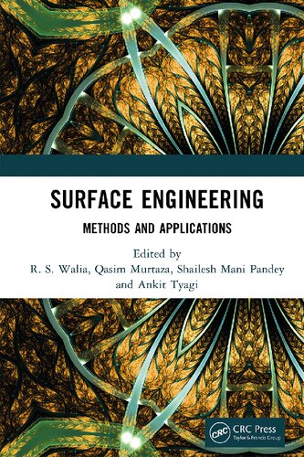 Surface Engineering: Methods and Applications