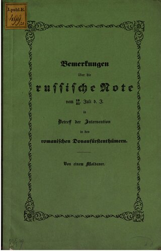 Bemerkungen über die russische Note vom 19./31. Juli d. J. in Betreff der Intervention in den romanischen Donaufürstentümern