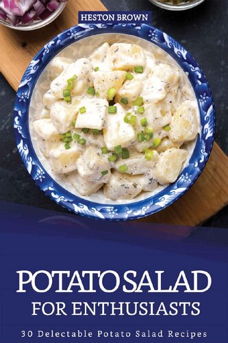 Potato Salad for Enthusiasts: 30 Delectable Potato Salad Recipes