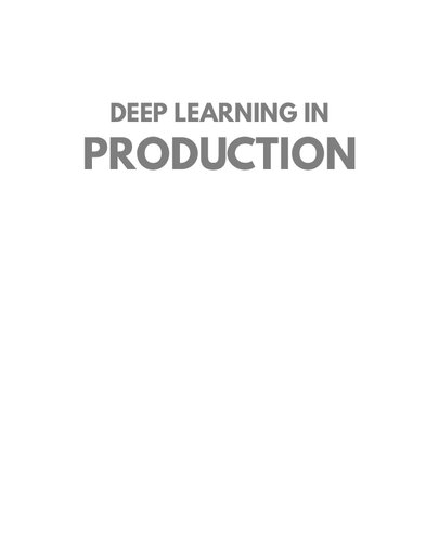 Deep Learning in Production