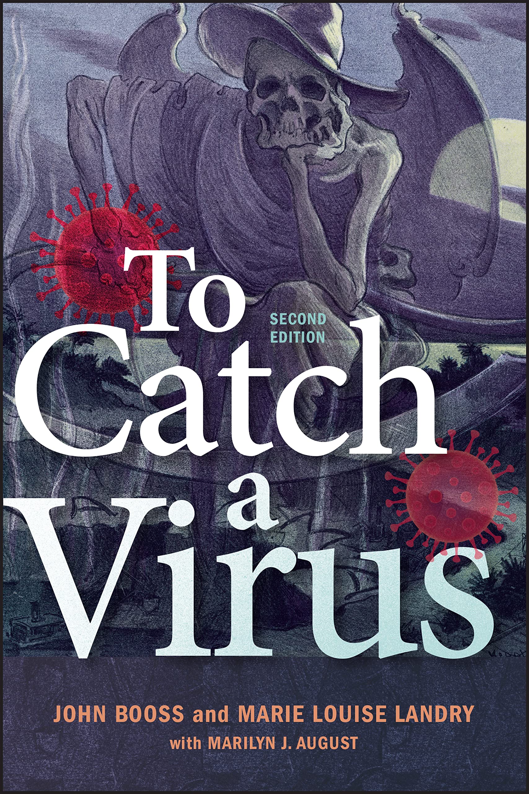 To Catch A Virus (ASM Books)