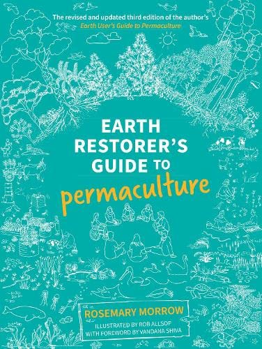 Earth Restorer's Guide to Permaculture 2022