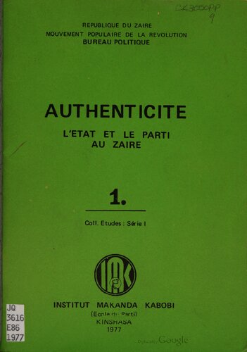Authenticité. L’Etat et le parti au Zaïre