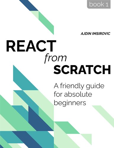 React from Scratch A friendly guide for absolute beginners