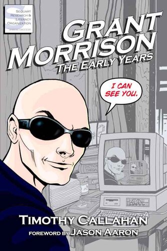 Grant Morrison: The Early Years