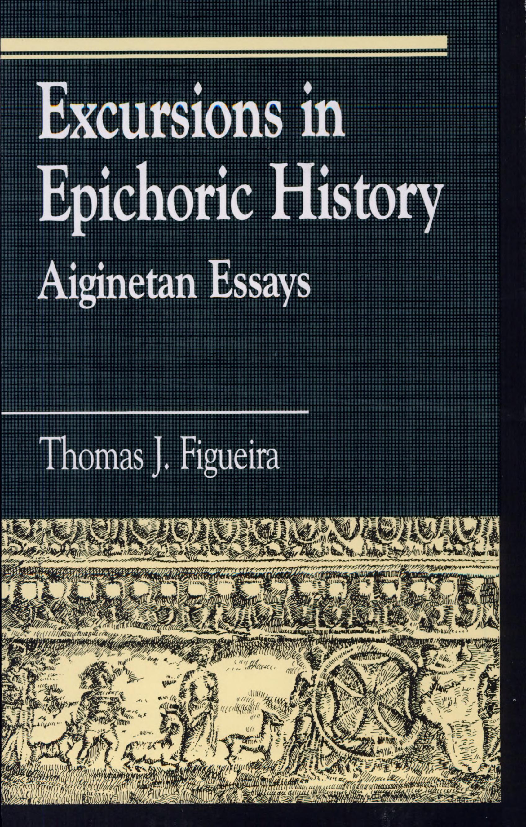 Excursions in Epichoric History: Aiginetan Essays
