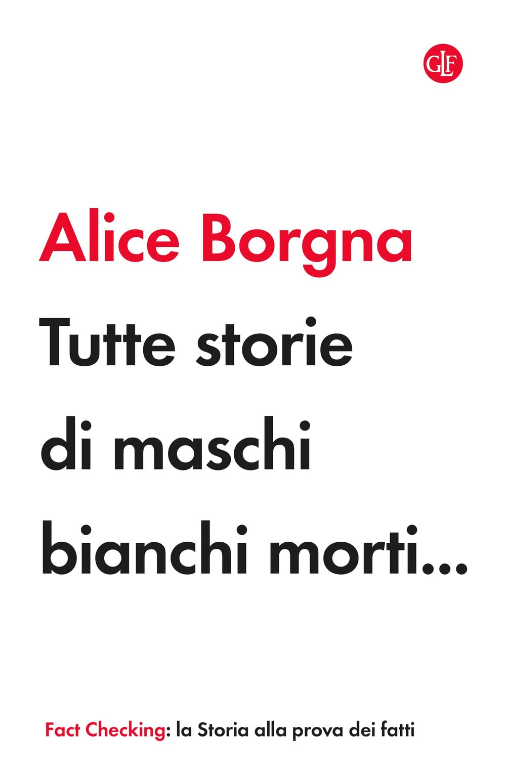 Tutte storie di maschi bianchi morti…