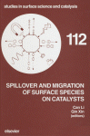 Spillover and Migration of Surface Species on Catalysts, Proceedings of the 4th International Conference on Spillover