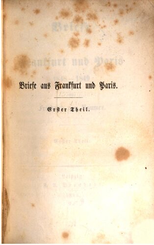 Briefe aus Frankfurt und Paris 1848-1849