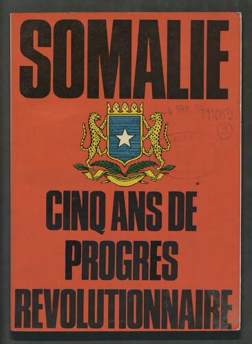 Somalie: Cinq ans de progrès révolutionnaire