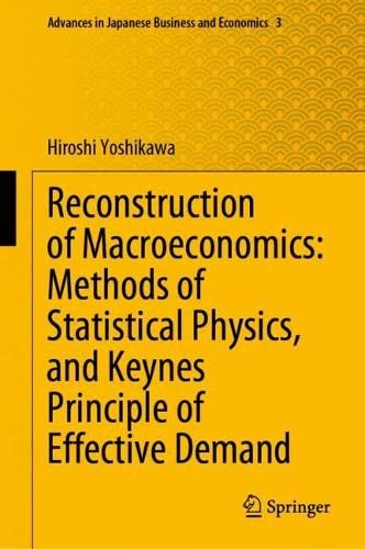 Reconstruction of Macroeconomics: Methods of Statistical Physics, and Keynes’ Principle of Effective Demand