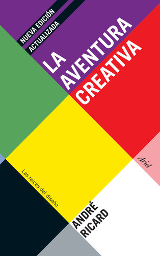 La aventura creativa: Las raíces del diseño