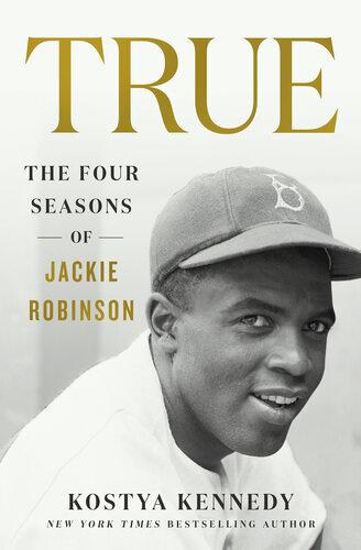 True--The Four Seasons of Jackie Robinson