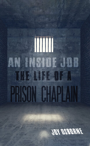 An Inside Job: The Life of a Prison Chaplain