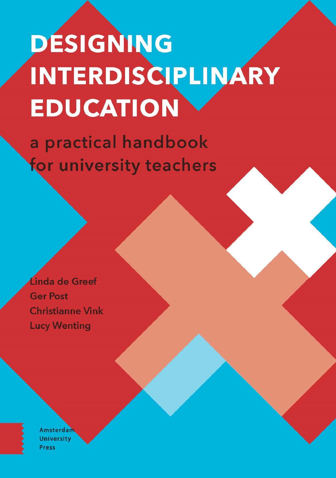 Designing Interdisciplinary Education: A Practical Handbook for University Teachers