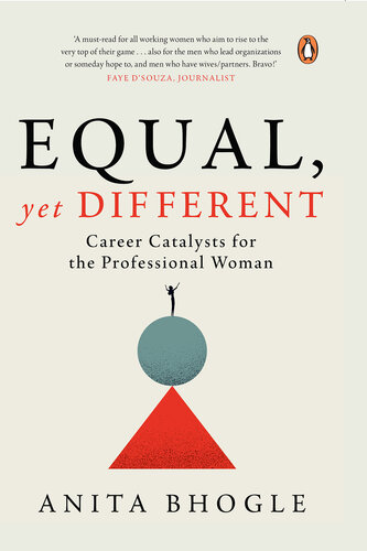 Equal, Yet Different: Career Catalysts for the Professional Woman