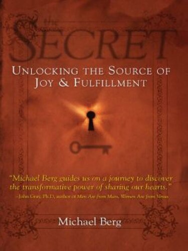 The Secret: Unlocking the Source of Joy and Fulfillment