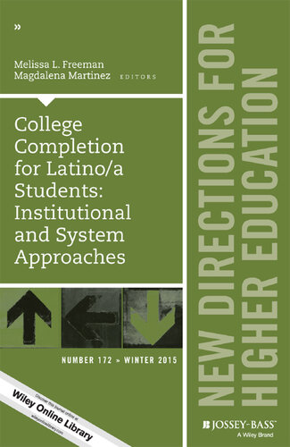 College Completion for Latino/a Students: Institutional and System Approaches, HE172
