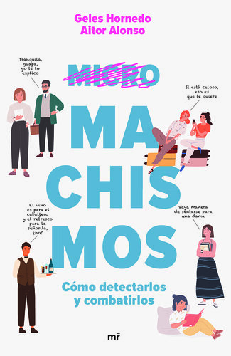 Micromachismos: Cómo detectarlos y combatirlos