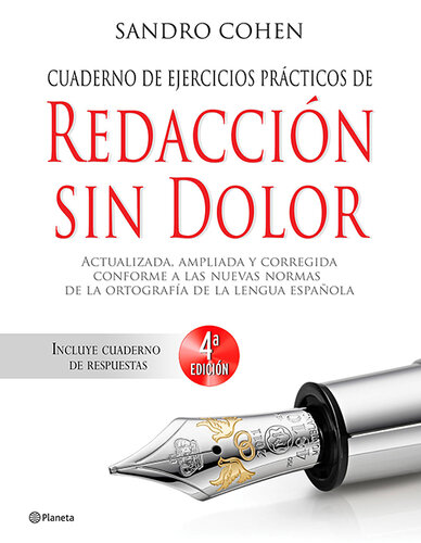 Cuaderno de ejercicios prácticos de redacción sin dolor