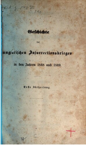 Geschichte des ungarischen Insurrektionskrieges in den Jahren 1848 und 1849