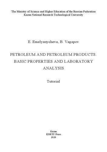 Petroleum and petroleum products. Basic properties and laboratory analysis: tutorial