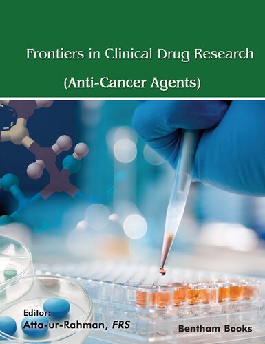 Frontiers in Clinical Drug Research: Anti-Cancer Agent