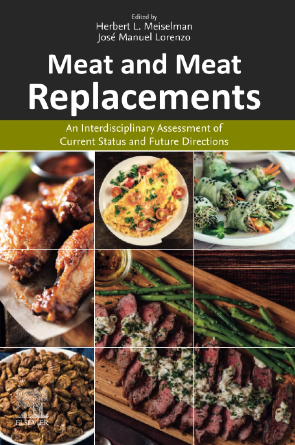 Meat and Meat Replacements: An Interdisciplinary Assessment of Current Status and Future Directions