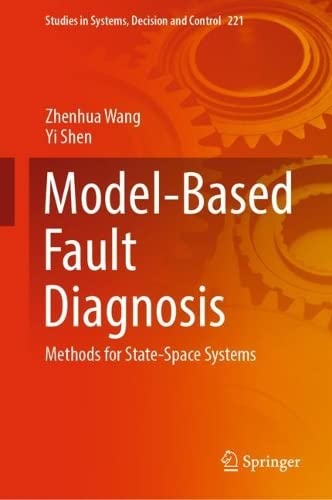Model-Based Fault Diagnosis: Methods for State-Space Systems
