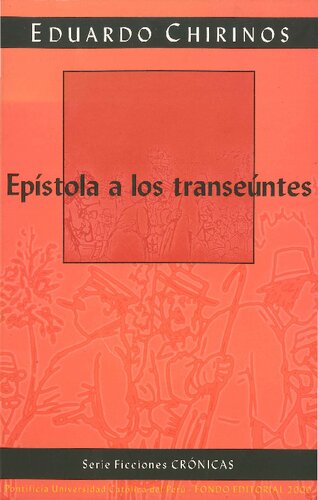 Epístola a los transeúntes: crónicas & artículos periodísticos